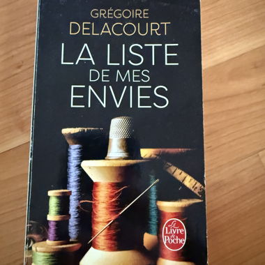 La liste de mes envies / Grégoire Delacourt