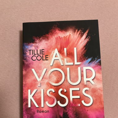 All your kisses