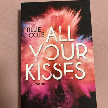 All your kisses