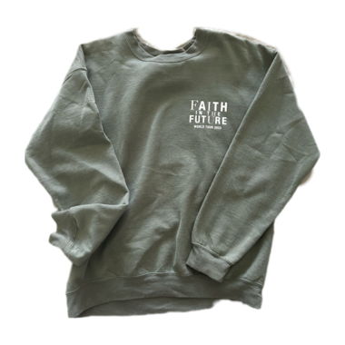 Sweatshirt Faith in the Future