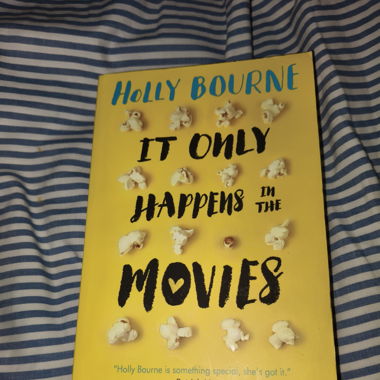 It only happens in the Movies von Holly Bourne