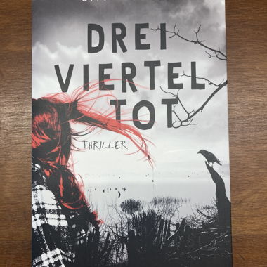 Dreiviertel Tot Thriller