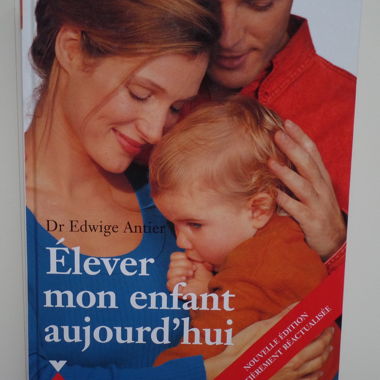 Elever mon enfant aujourd'hui
