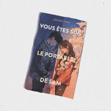Vous êtes sur le portable de Sam (French)