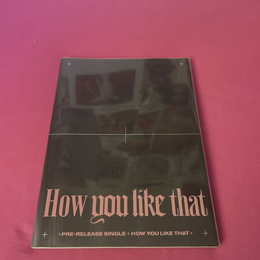 Album BLACKPINK "HOW YOU LIKE THAT"