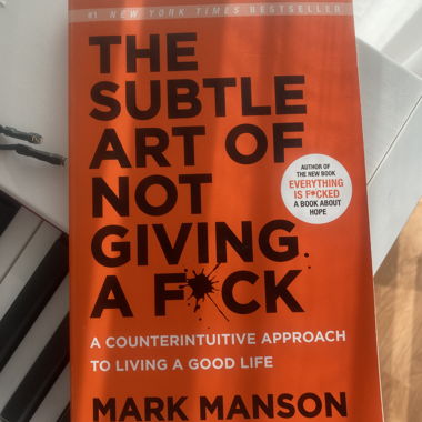 The Subtle Art of Not Giving a F*ck