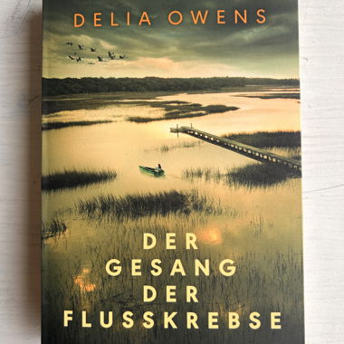 Der Gesang der Flusskrebse - Delia Owens