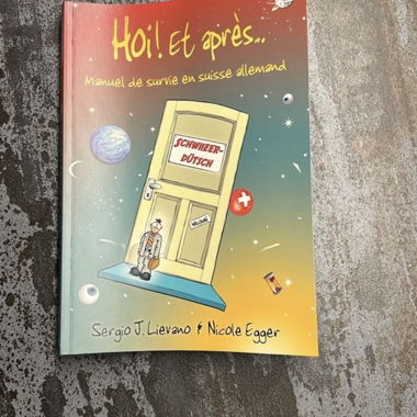 Hoi! Et après.. Survival manual in Swiss German