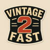 Vintage2Fast