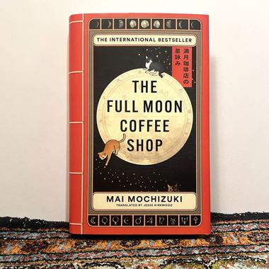The Full Moon Coffee Shop — Mai Mochizuki (EN)