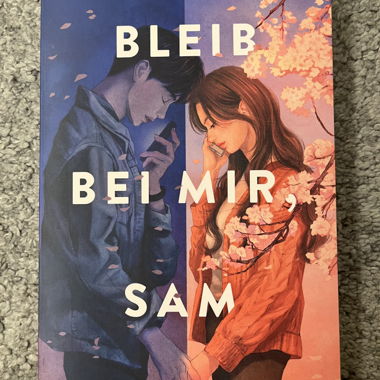 Bleib bei mir, Sam de Dustin Thao
