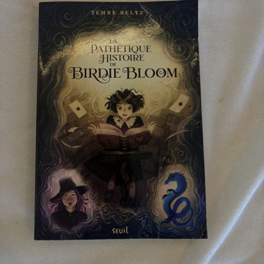 Die pathetische Geschichte von Birdie Bloom