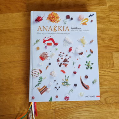 Anarkia Pâtisserie von Jordi Roca