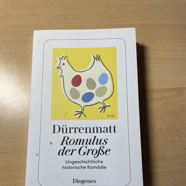 Romolus der Grosse - Dürrenmatt