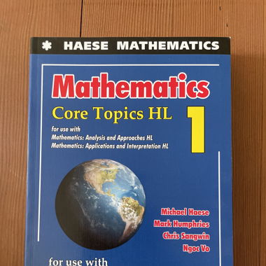 Mathematics Core Topics HL 1 - Haese Mathematics