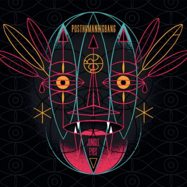 POSTHUMANBIGBANG Jungle Eyes 2xLP 
