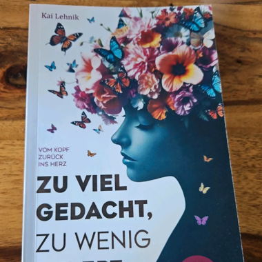 Zu viel gedacht, zu wenig gelebt