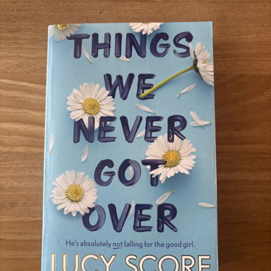 Things We Never Got Over - Lucy Score