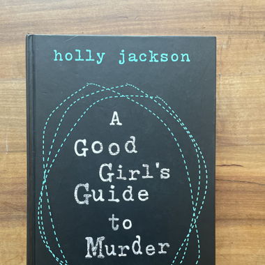 A Good Girls Guide To Murd*r Hardcover