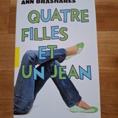 Quatre filles et un jean - Ann Brashares