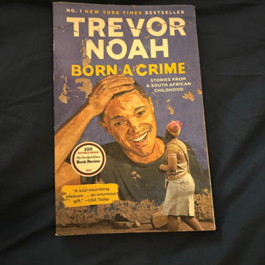 Born a Crime by Trevor Nosh