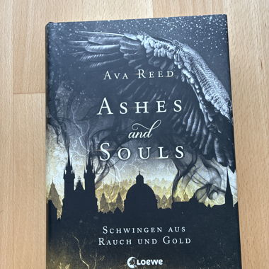 Ashes and Souls - Schwingen aus Rauch und Gold