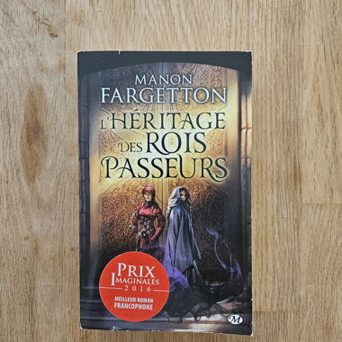 L'Héritage des Rois Passeurs - Manon Fargetton