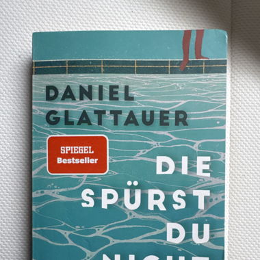 DIE SPÜRST DU NICHT - Daniel Glattauer