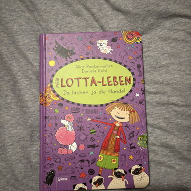 Lotta Leben - Da lachen ja die Hunde