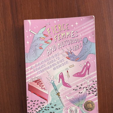 Fierce femme and notorious liars 