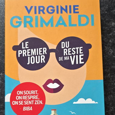 "Le premier jour du reste de ma vie" - V. Grimaldi