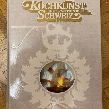 Kochkunst und Tradition in der Schweiz Buch
