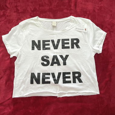 Never Say Never Shirt