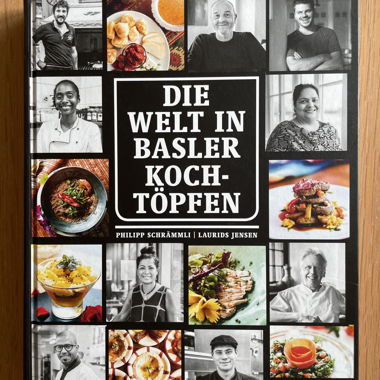 Libro di cucina: Il mondo nelle pentole da cucina di Basilea