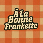 alabonnefrankette