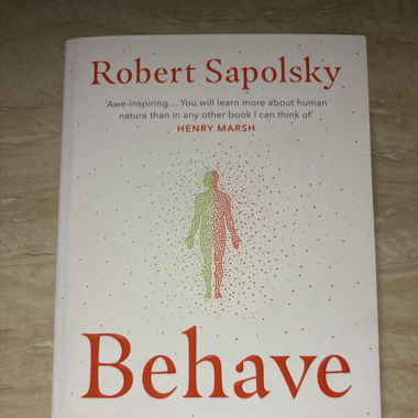 Behave by Robert Sapolsky