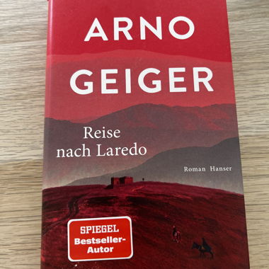 Buch: Reise nach Laredo, Arno Geiger