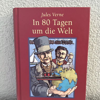 In 80 Tagen um die Welt / Jules Verne