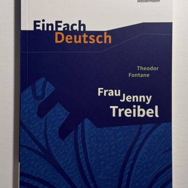 EinFach Deutsch – Frau Jenny Treibel