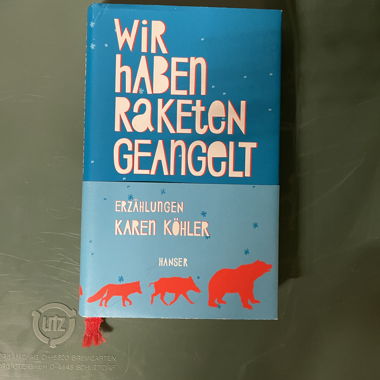 We Fished Rockets by Karen Köhler