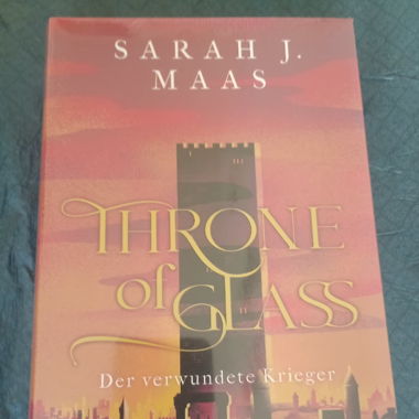 Throne of Glass – Der verwundete Krieger