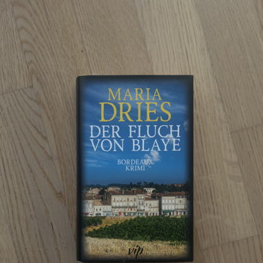 Der Fluch von Blaye - Maria Dries
