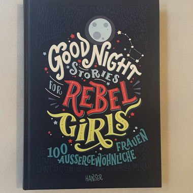 Good Night Stories for rebel Girls 