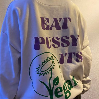 „Eat Pu—y its vegan“ Hoodie Grösse M