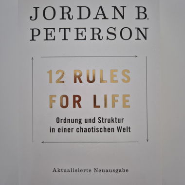 Jordan B. Peterson - 12 Rules for Life