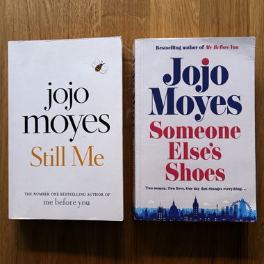 Jojo Moyes - Le scarpe di qualcun altro e Still Me