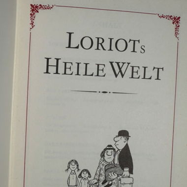 LORIOTS HEILE WELT 