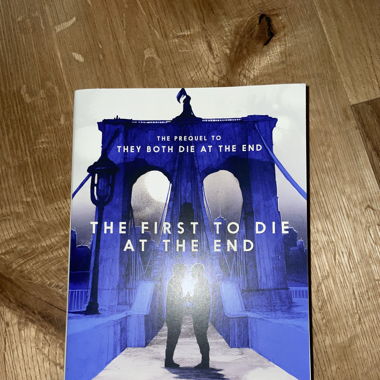 The first to die at the end -Adam Silvera