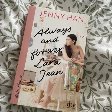 Always and forever, Lara Jean