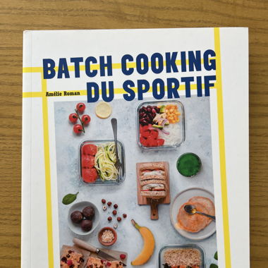 Batch Cooking Sportif – 35 Recettes de Meal Prep